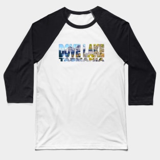 DOVE LAKE - Cradle Mountain TAS Boathouse Baseball T-Shirt